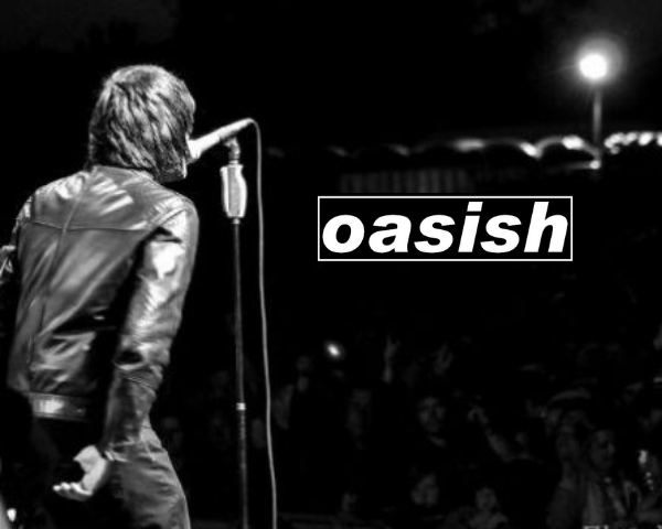 Oasish